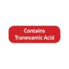 Bright red Contains Tranexamic Acid label | Maxpert Medical