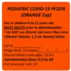 COVID-19 Vaccine Beyond Use Date Storage Labels - Pediatric Pfizer Orange Cap