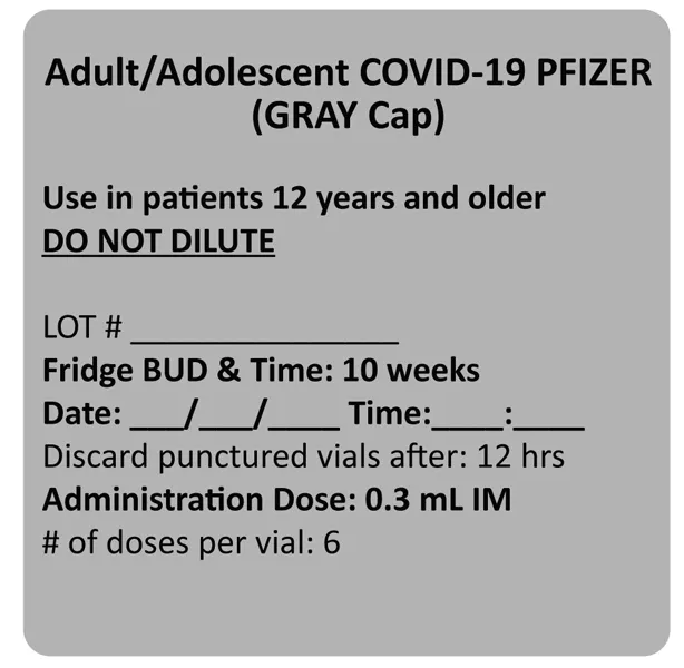 COVID-19 Vaccine Beyond Use Date Storage Labels - Pfizer Gray Cap